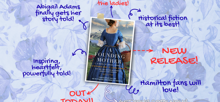 New Release Alert: A Founding Mother is Now Out!