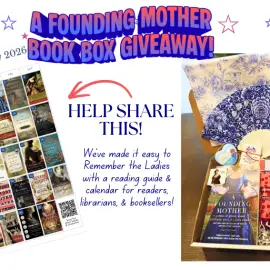 A Founding Mother Book Box Giveaway for America’s 250th!